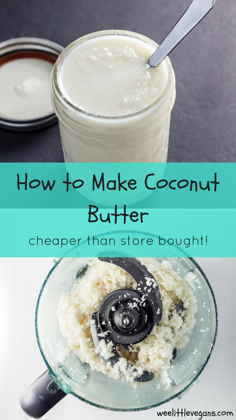 How to Make Coconut Butter 