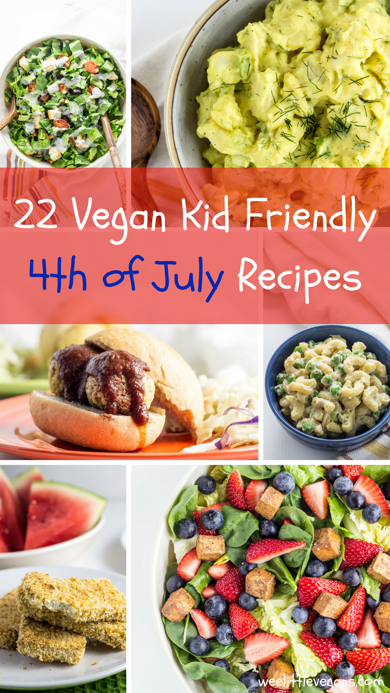 22 Vegan Kid Friendly 4th of July Recipes 