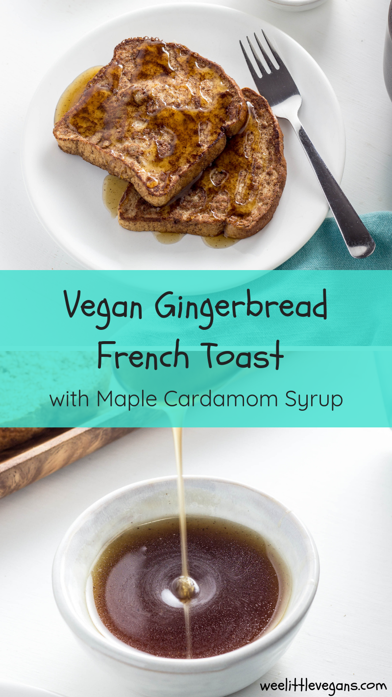 Vegan Gingerbread French Toast