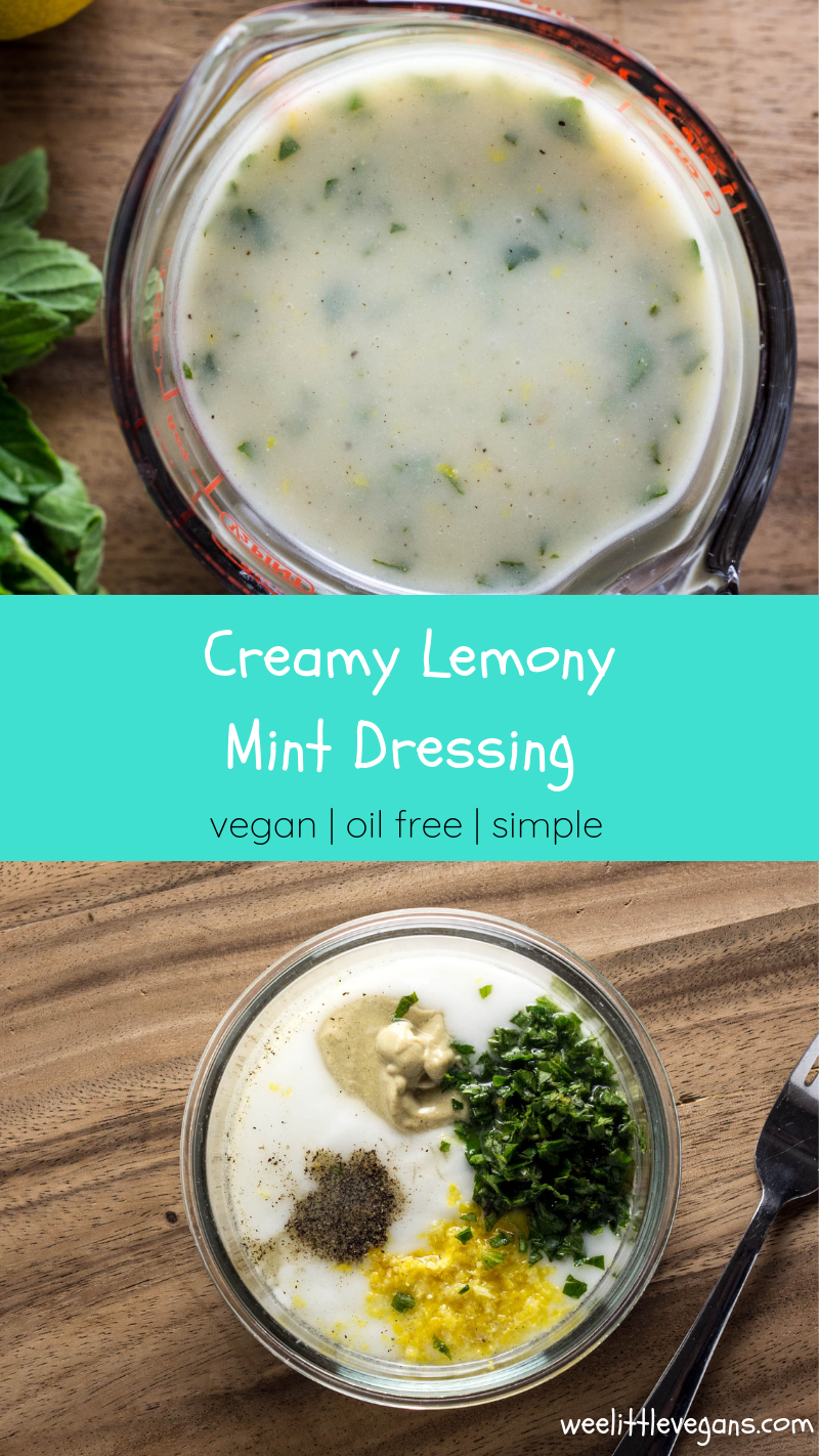 Creamy Lemony Mint Dressing – Wee Little Vegans