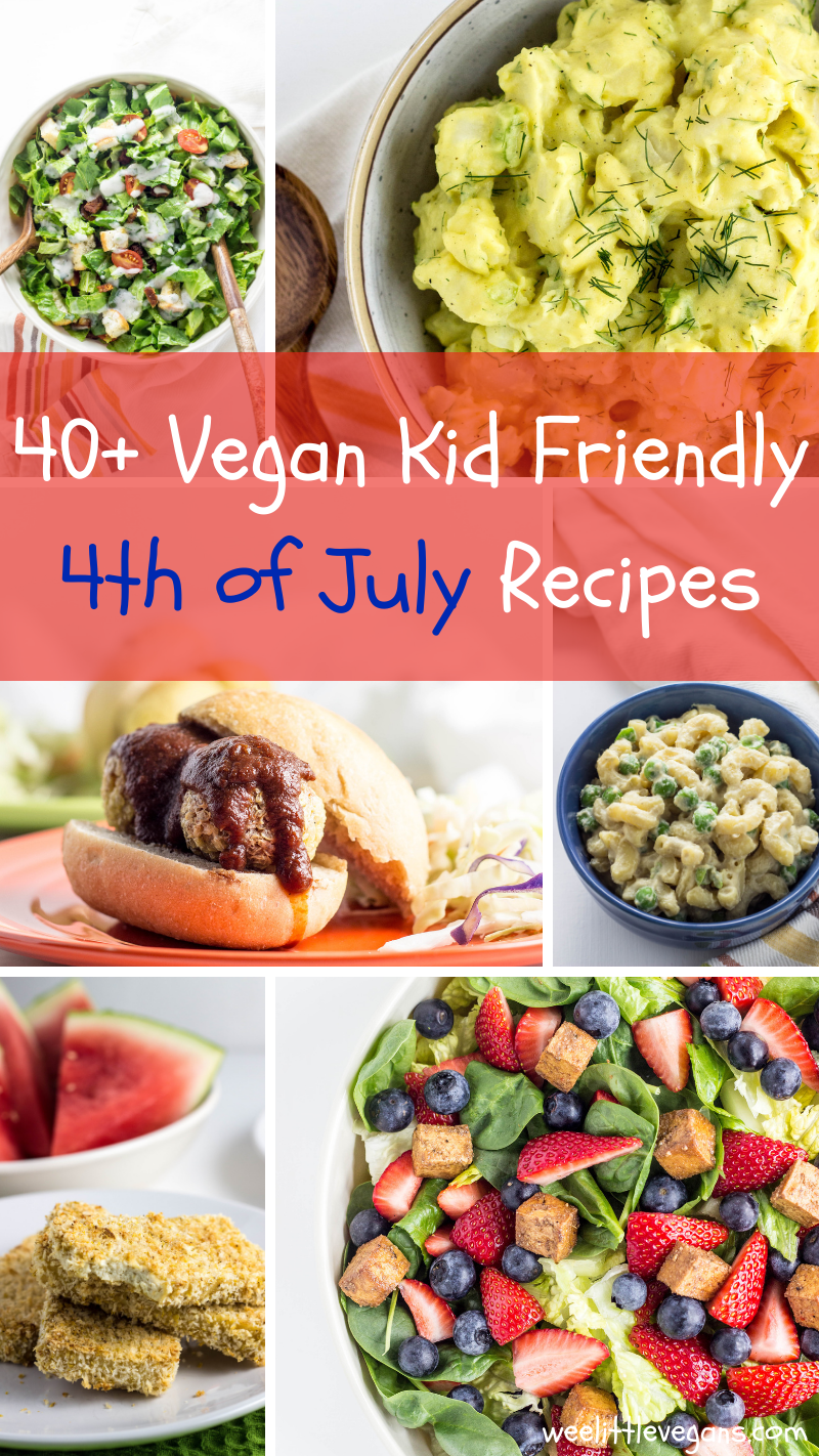 Vegan Kid Friendly 4th of July Recipes