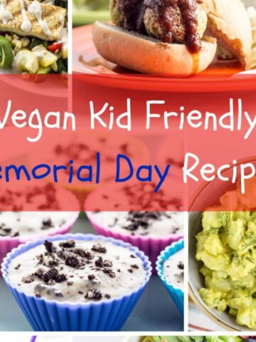 Vegan Kid Friendly Memorial Day Recipes Feature Image